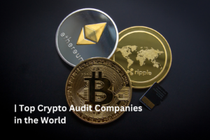 Top Crypto Audit Companies