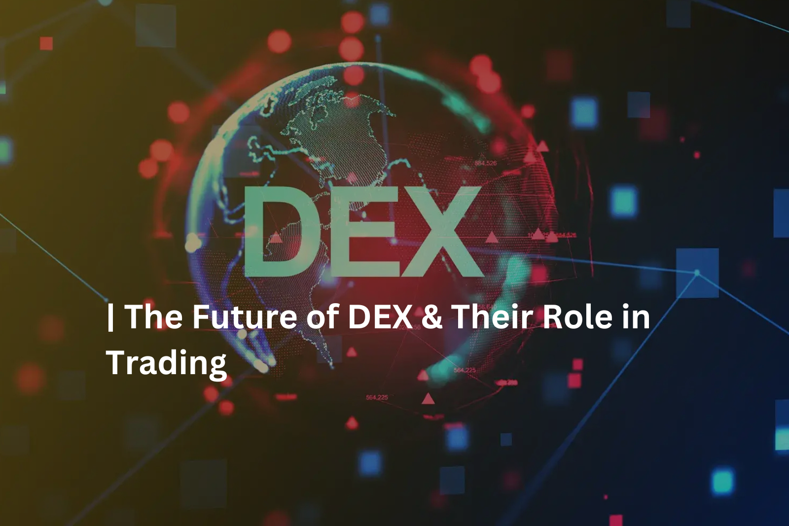 The Future of DEX